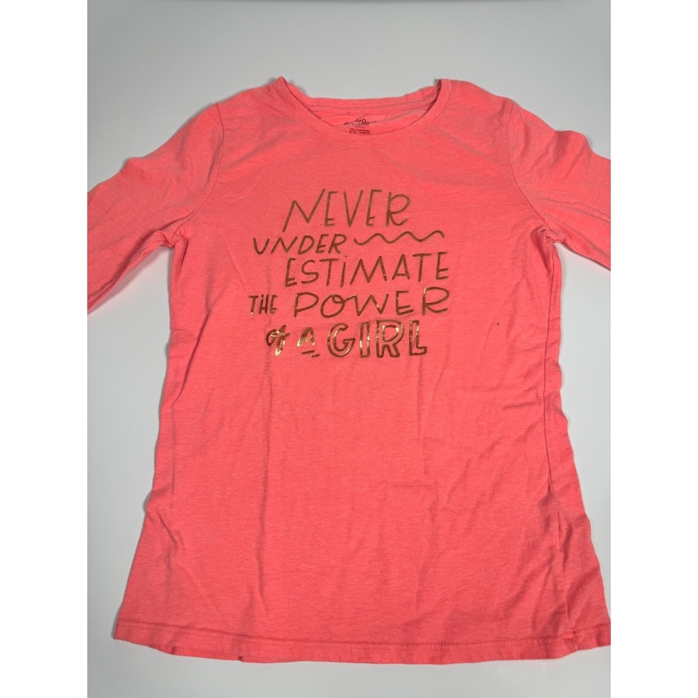 Cat & Jack T Shirt Girls L 10/12 Coral Never Underestimate the Power of a Girl